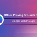 Blogger OffSec Walkthrough